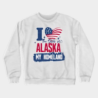 Alaska my homeland Crewneck Sweatshirt